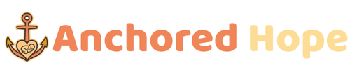 ANCHORED HOPE